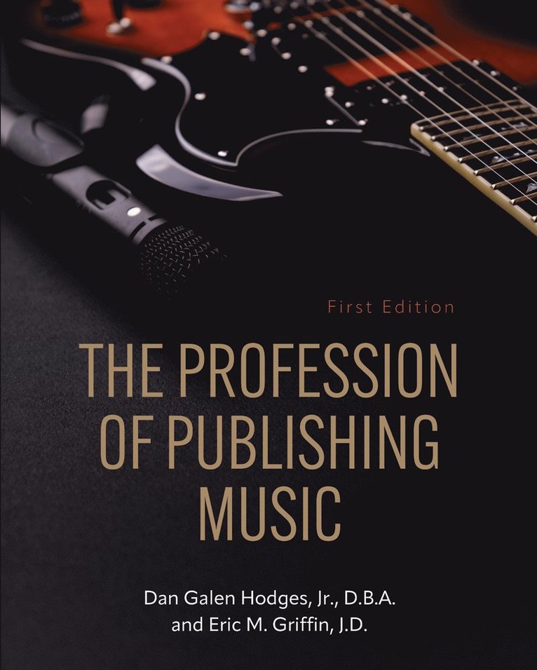 Dan Hodges, Eric Griffin, Dan Galen Hodges, Eric M. Griffin - Profession of Publishing Music, Häftad
