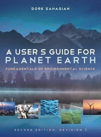 bokomslag A User's Guide for Planet Earth