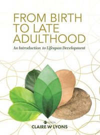 bokomslag From Birth to Late Adulthood