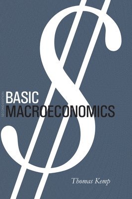 Thomas Kemp - Basic Macroeconomics, Inbunden
