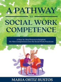 bokomslag A Pathway to Social Work Competence