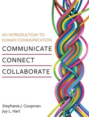 Stephanie Coopman, Joy L Hart - Introduction to Human Communication, Inbunden