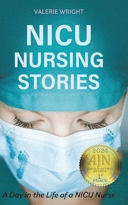 Valerie Wright - NICU Nursing Stories, Inbunden