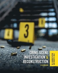 bokomslag Crime Scene Investigation and Reconstruction