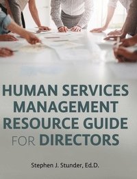 bokomslag Human Services Management Resource Guide for Directors