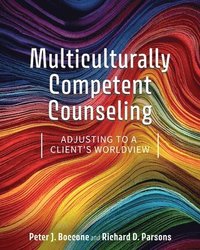 bokomslag Multiculturally Competent Counseling