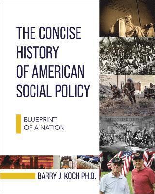 bokomslag Concise History of American Social Policy