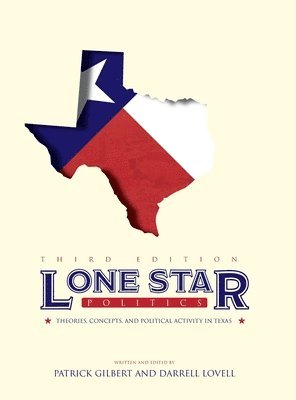 bokomslag Lone Star Politics