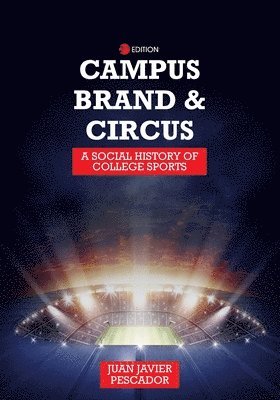 bokomslag Campus, Brand, and Circus