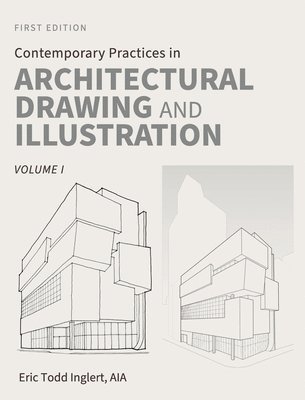 Contemporary Practices in Architectural Drawing and Illustration 1