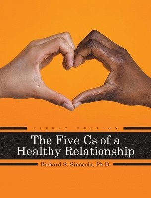 bokomslag Five Cs of a Healthy Relationship