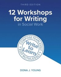 bokomslag 12 Workshops for Writing in Social Work