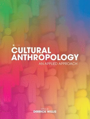 Derrick Willis - Cultural Anthropology, Inbunden
