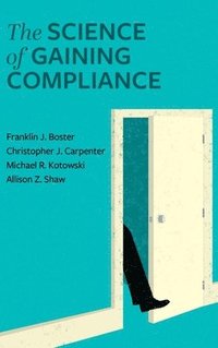 bokomslag Science of Gaining Compliance