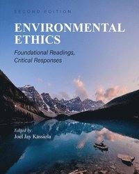 bokomslag Environmental Ethics: Foundational Readings, Critical Responses
