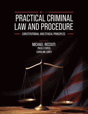 Michael Ricciuti, Paolo Corso, Carolline Conti, Michael Ricciuti, Caroline Conti, Paolo Corso - Practical Criminal Law and Procedure, Häftad