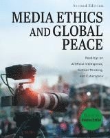 bokomslag Media Ethics and Global Peace