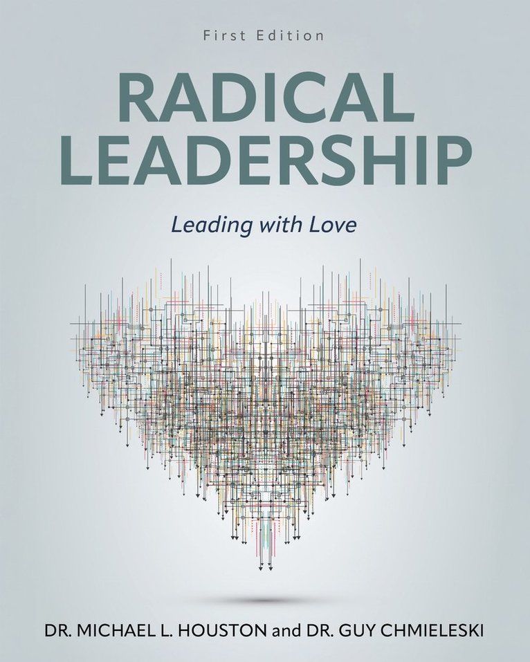 Radical Leadership