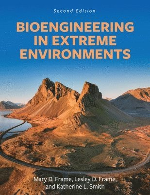 bokomslag Bioengineering in Extreme Environments