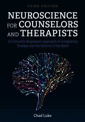 Neuroscience for Counselors and Therapists