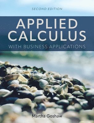 Applied Calculus with Business Applications 1