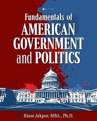 bokomslag Fundamentals of American Government and Politics