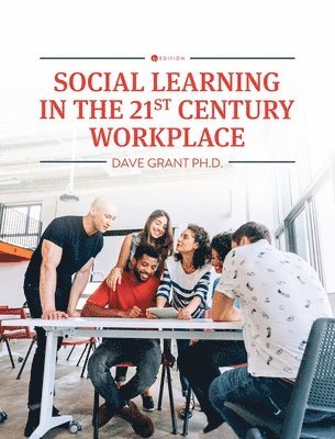 bokomslag Social Learning in the 21st Century Workplace