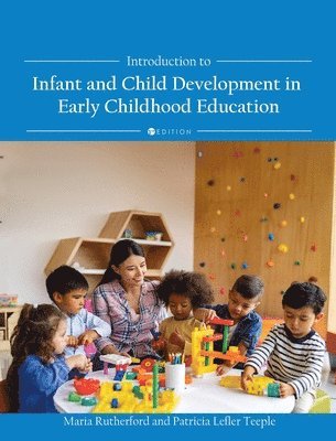 bokomslag Introduction to Infant and Child Development in Early Childhood Education