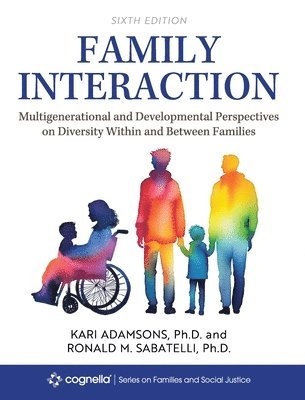 Kari Adamsons, Ronald M. Sabatelli - Family Interaction, Inbunden