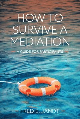 How to Survive a Mediation