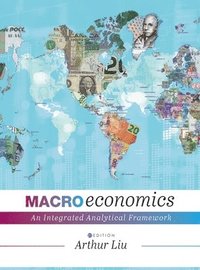 bokomslag Macroeconomics: An Integrated Analytical Framework