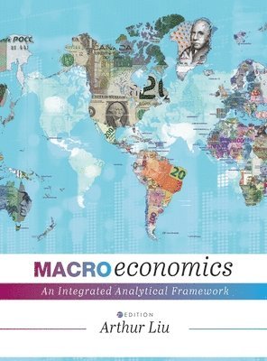 Macroeconomics: An Integrated Analytical Framework 1