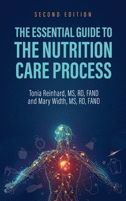 The Essential Guide to the Nutrition Care Process 1