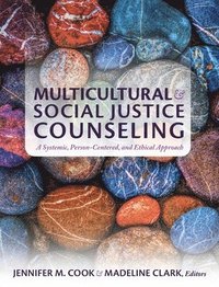 bokomslag Multicultural and Social Justice Counseling