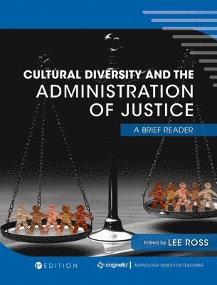 Lee Ross, Lee Ross - Cultural Diversity and the Administration of Justice, Inbunden