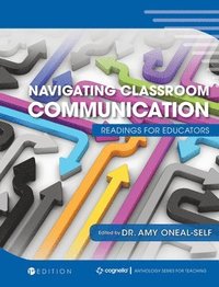 bokomslag Navigating Classroom Communication: Readings for Educators