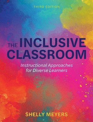 Inclusive Classroom: Instructional Approaches for Diverse Learners 1