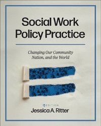 bokomslag Social Work Policy Practice