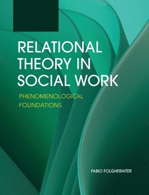 bokomslag Relational Theory in Social Work