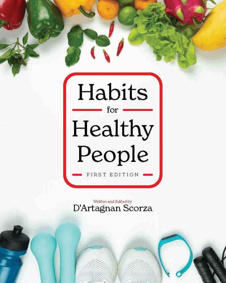 D'Artagnan Scorza, D'Artagnan Scorza, D'Artagnan Scorza - Habits for Healthy People, Häftad. Tillgänglighet: Lägg i varukorg