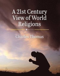 bokomslag 21st Century View of World Religions
