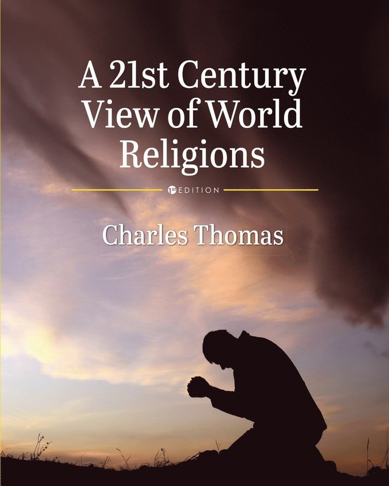 Charles Thomas - 21st Century View of World Religions, Häftad