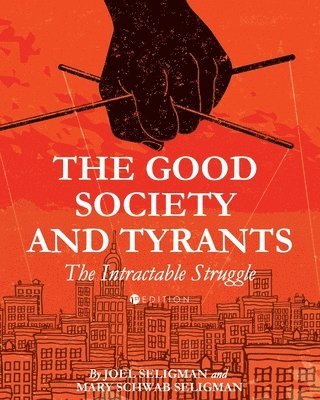 bokomslag Good Society and Tyrants