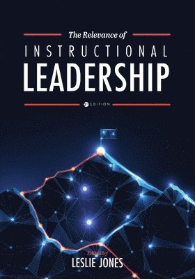 Leslie Jones - Relevance of Instructional Leadership, Häftad