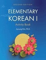 Jiyoung Kim - Elementary Korean I Activity Book, Häftad. Tillgänglighet: Lägg i varukorg