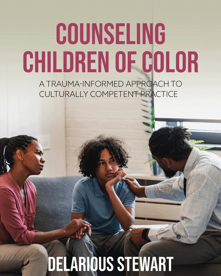 Delarious Stewart - Counseling Children of Color, Häftad