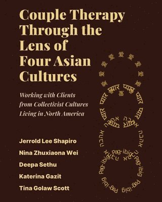 bokomslag Couple Therapy Through the Lens of Four Asian Cultures