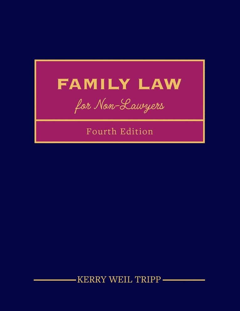Kerry Weil Tripp - Family Law for Non-Lawyers, Häftad
