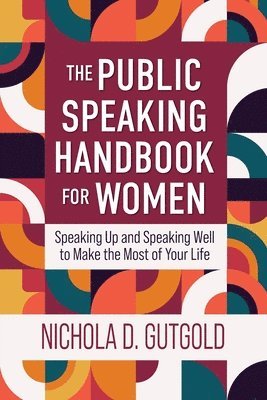 Nichola Gutgold, Nichola D. Gutgold - Public Speaking Handbook for Women, Häftad
