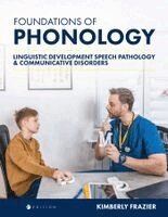 Kimberly Frazier - Foundations of Phonology, Häftad